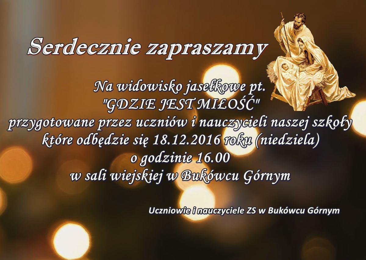 Widowisko Jasełkowe 2016 - zaproszenie
