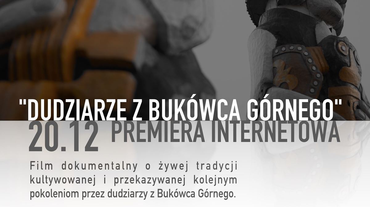 Film dokumentalny "Dudziarze z Bukówca Górnego"