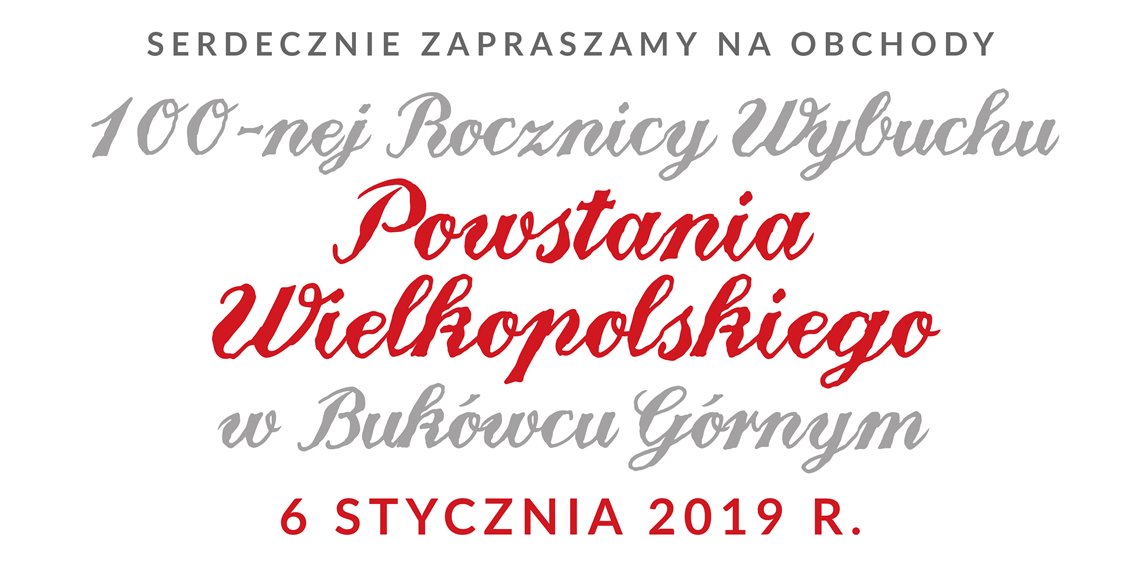 100-na Rocznica Wybuchu Powstania Wielkopolskiego - zaproszenie