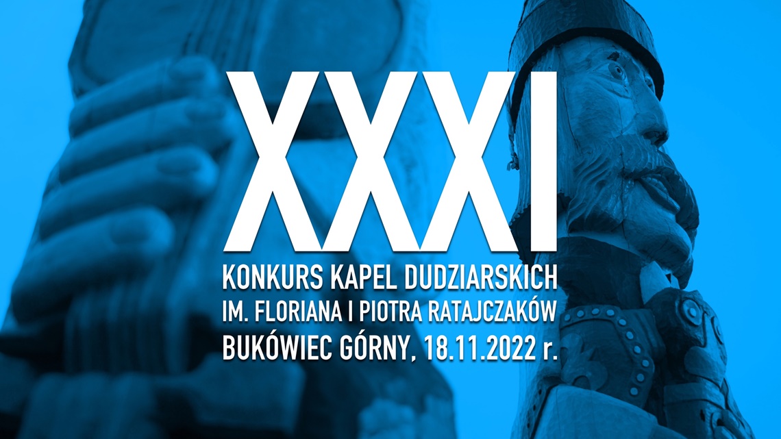 XXXI Konkurs Kapel Dudziarskich - info